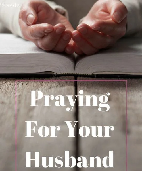 Verses to Pray for Your Husband