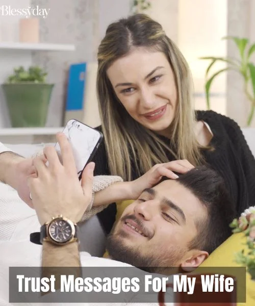 Trust Messages For My Wife