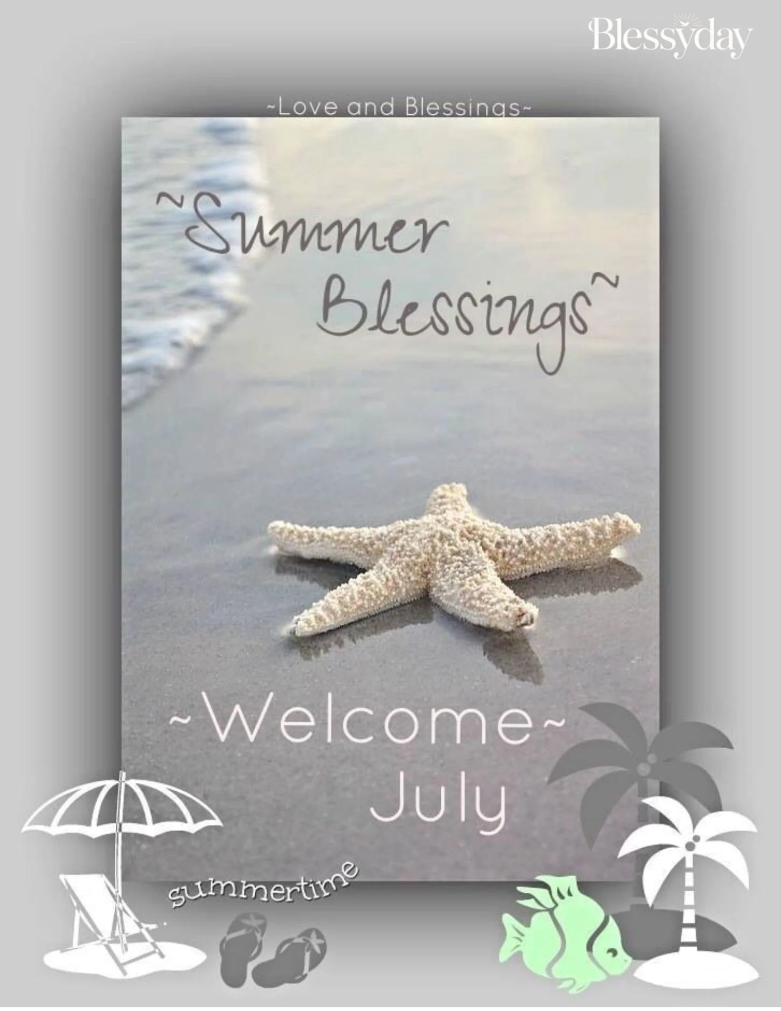 July Blessings