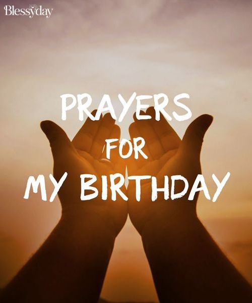 Birthday Prayers For Myself