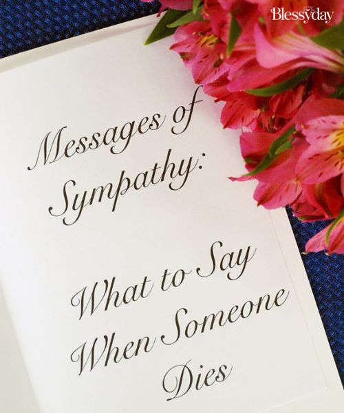 Sympathy Messages: Beautiful Things to Say When Someone Dies 2026