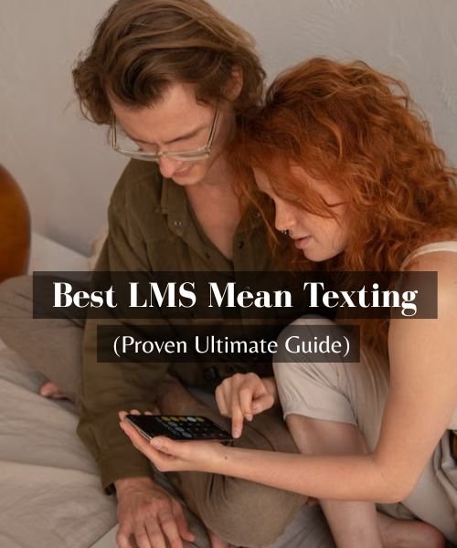 100+ Best LMS Mean Texting (Proven Ultimate Guide) 2026